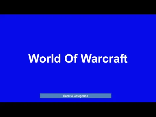 World Of Warcraft Back to Categories