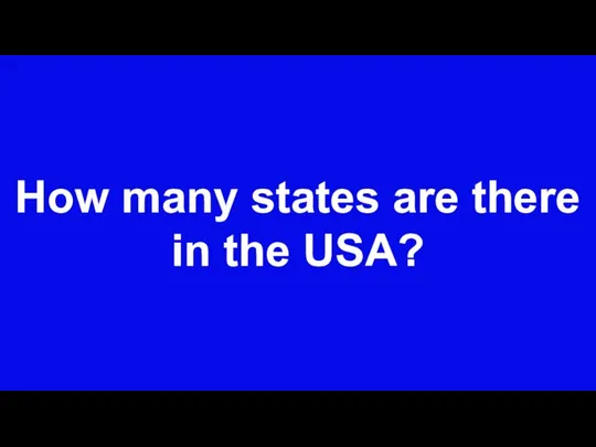 How many states are there in the USA?