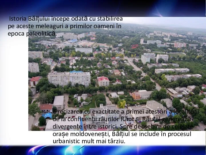 Precizarea cu exactitate a primei atestări a localității de la confluenții