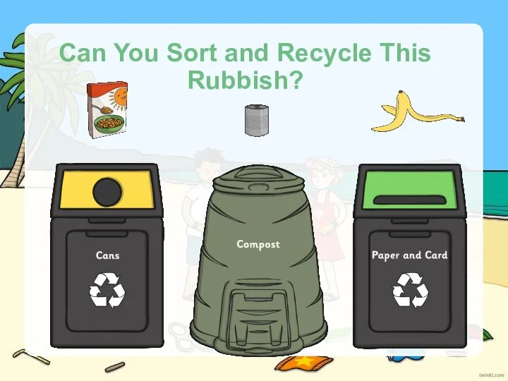 Can You Sort and Recycle This Rubbish?