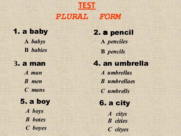 TEST PLURAL FORM 1. a baby 2. a pencil З. a