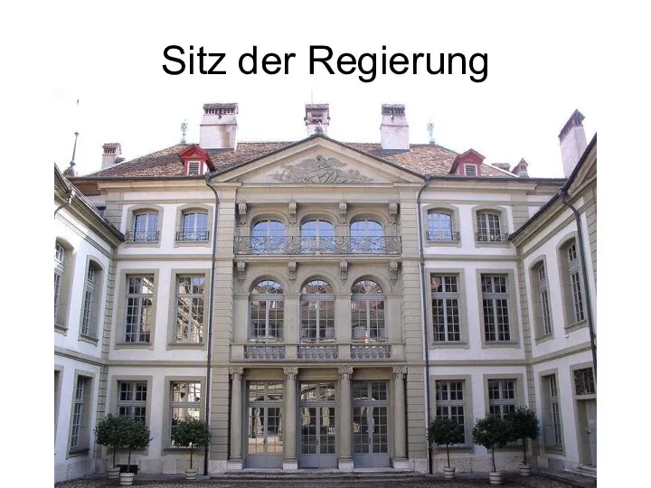 Sitz der Regierung