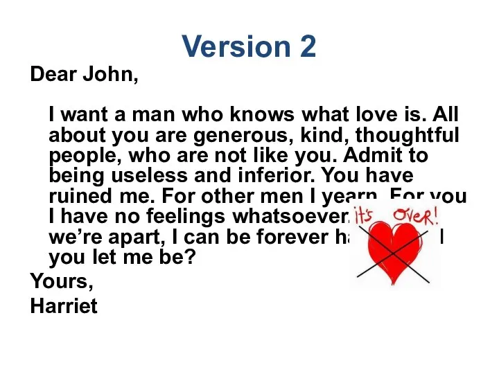 Version 2 Dear John, I want a man who knows what