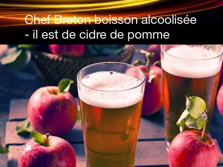 Chef Breton boisson alcoolisée - il est de cidre de pomme