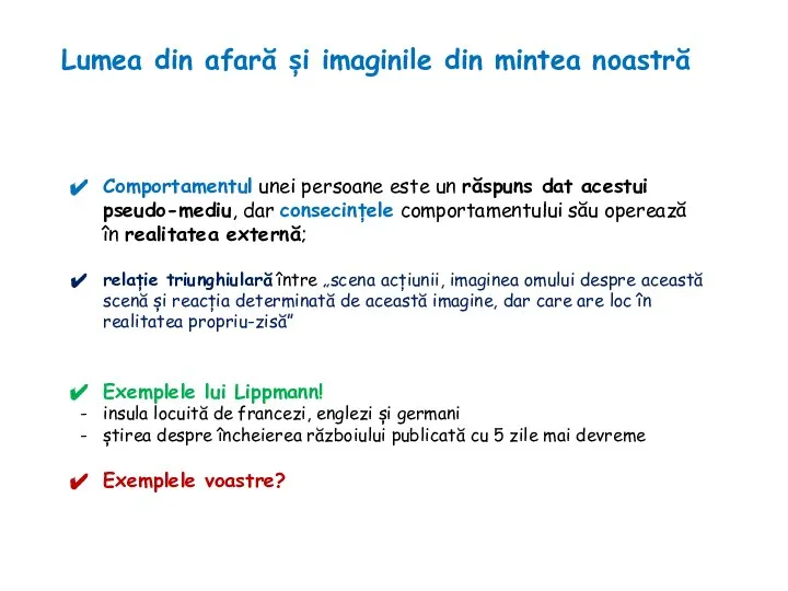 Lumea din afară și imaginile din mintea noastră Comportamentul unei persoane