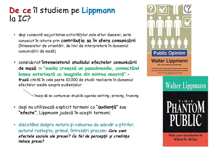 De ce îl studiem pe Lippmann la IC? deși consacră majoritatea