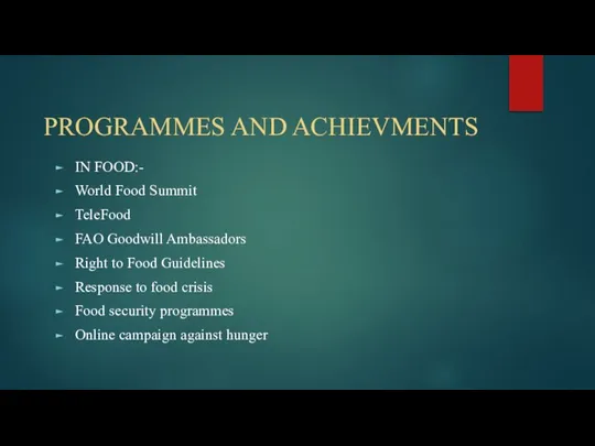 PROGRAMMES AND ACHIEVMENTS IN FOOD:- World Food Summit TeleFood FAO Goodwill