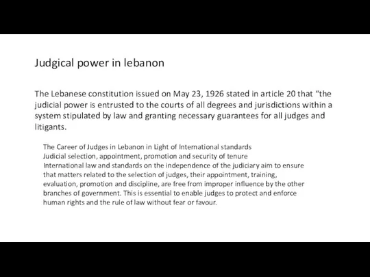 Judgical power in lebanon The Lebanese constitution issued on May 23,