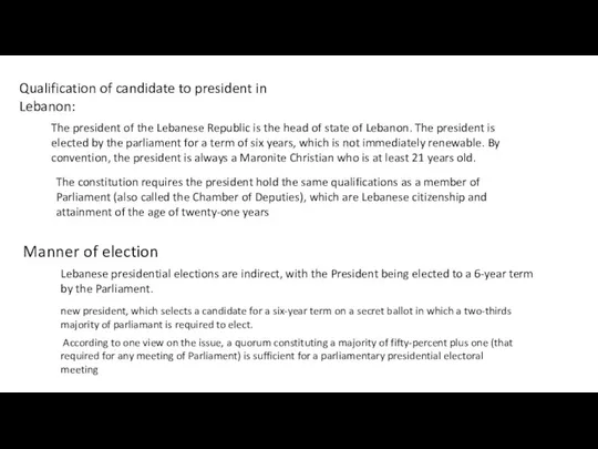Qualification of candidate to president in Lebanon: The president of the