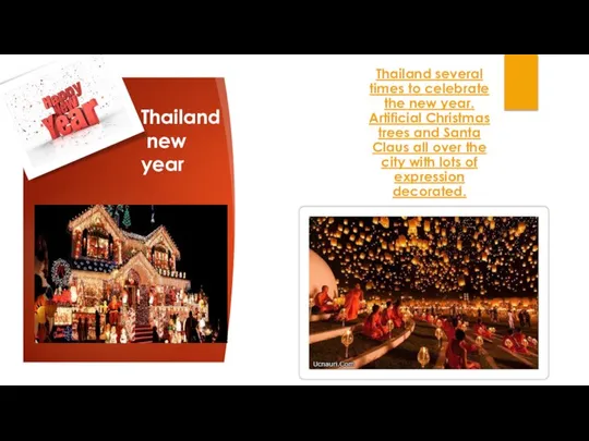 Thailand several times to celebrate the new year. Artificial Christmas trees