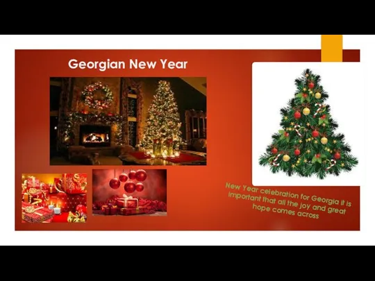 New Year celebration for Georgia it is important that all the