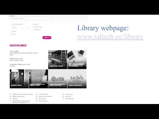 Library webpage: www.taltech.ee/library