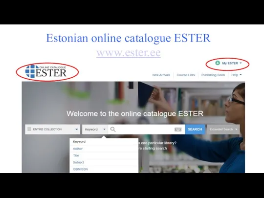 Estonian online catalogue ESTER www.ester.ee