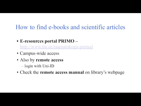 How to find e-books and scientific articles E-resources portal PRIMO –