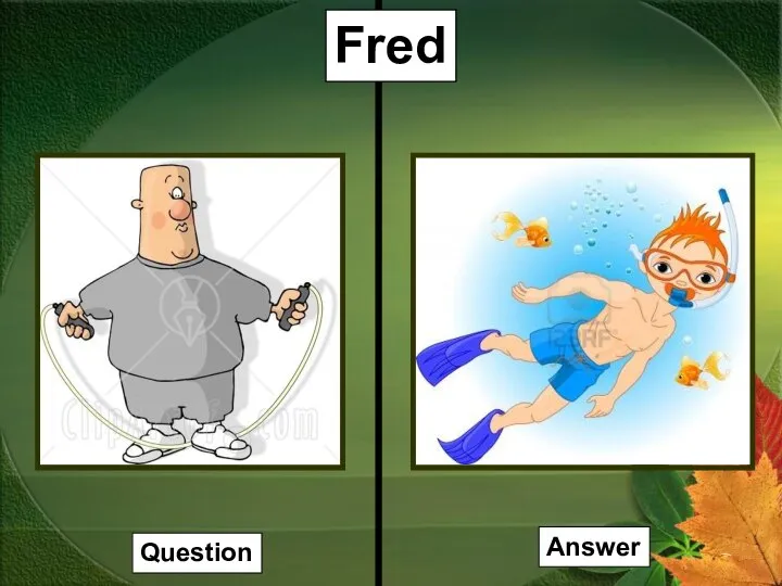 Fred Question Answer