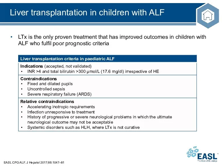 Liver transplantation in children with ALF EASL CPG ALF. J Hepatol