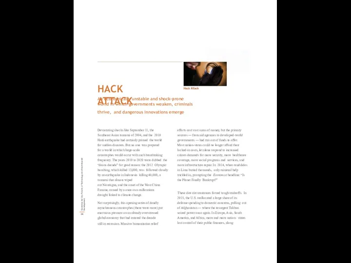 HACK ATTACK An economically unstable and shock-prone world in which governments