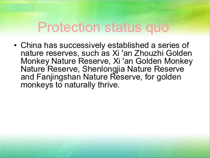 Protection status quo China has successively established a series of nature