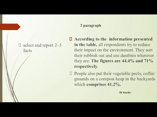 2 paragraph select and report 2–3 facts According to the information