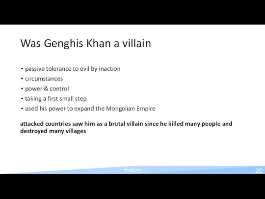 Was Genghis Khan a villain passive tolerance to evil by inaction