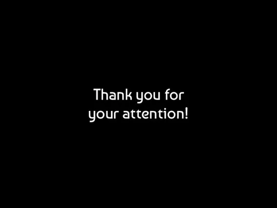 Thank you for your attention!