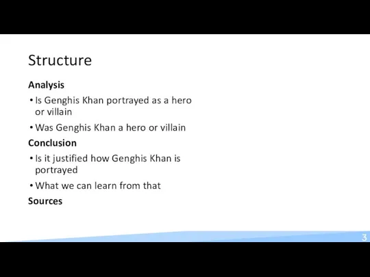 Structure 3 Analysis Is Genghis Khan portrayed as a hero or