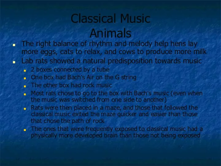 Classical Music Animals The right balance of rhythm and melody help