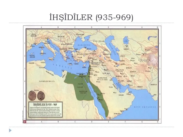 İHŞÎDÎLER (935-969)