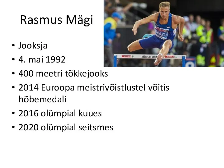 Rasmus Mägi Jooksja 4. mai 1992 400 meetri tõkkejooks 2014 Euroopa
