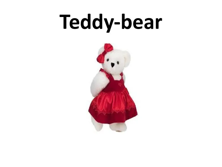 Teddy-bear