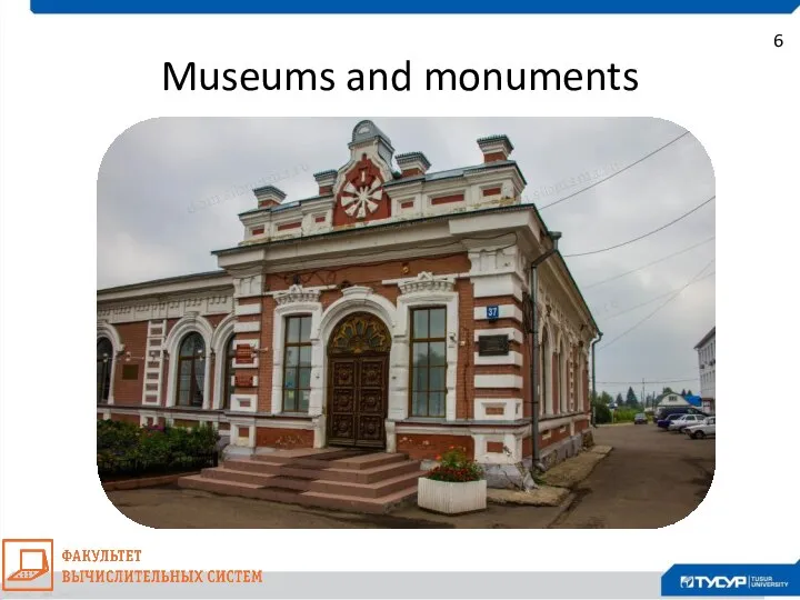 6 Museums and monuments