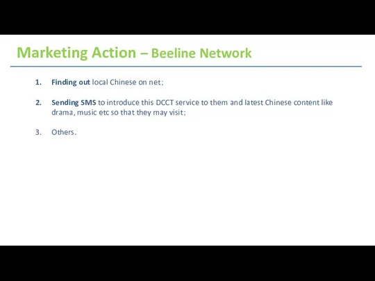 Marketing Action – Beeline Network Finding out local Chinese on net；