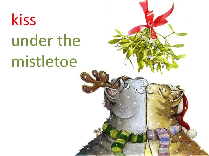 kiss under the mistletoe