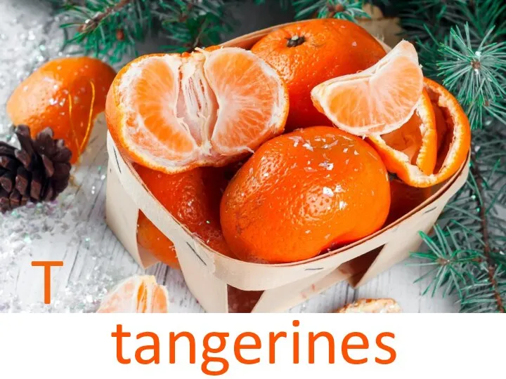 T tangerines