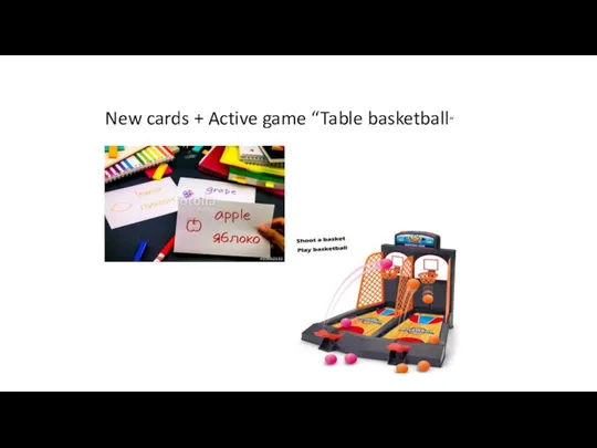 New cards + Active game “Table basketball”