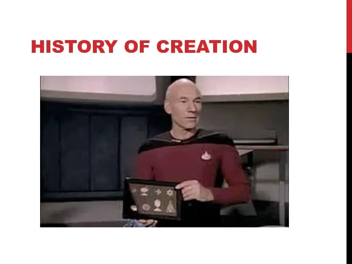 HISTORY OF CREATION