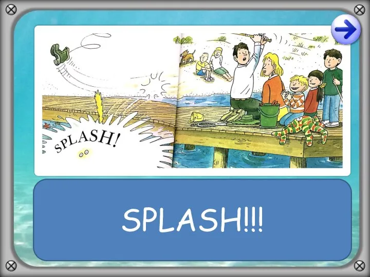 SPLASH!!!