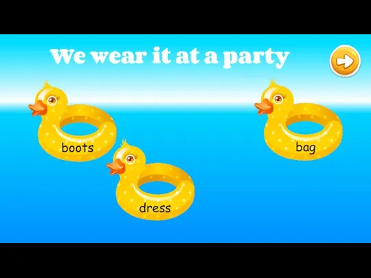 We wear it at a party