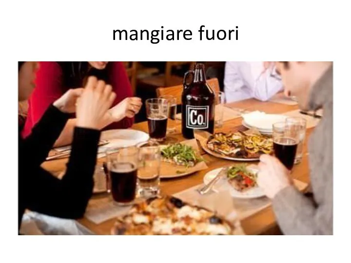 mangiare fuori