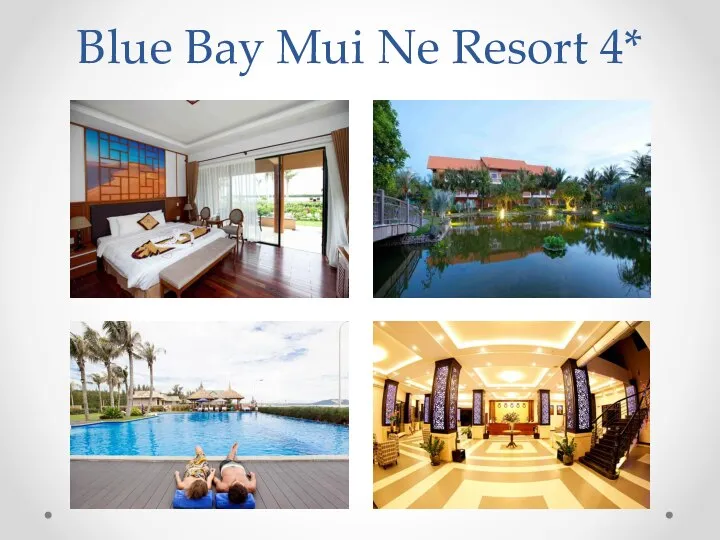 Blue Bay Mui Ne Resort 4*