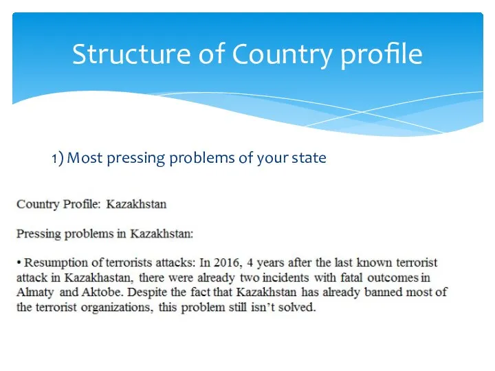1) Most pressing problems of your state Structure of Country profile