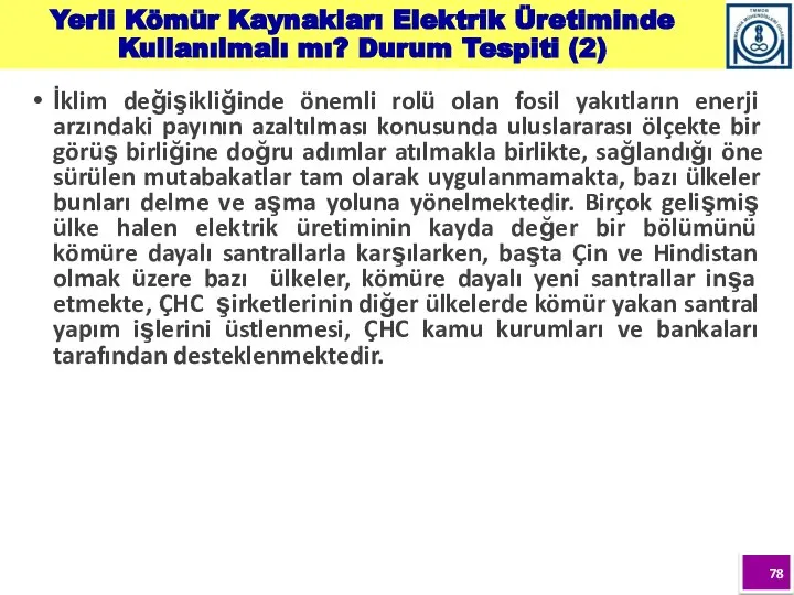 Yerli Kömür Kaynakları Elektrik Üretiminde Kullanılmalı mı? Durum Tespiti (2) İklim