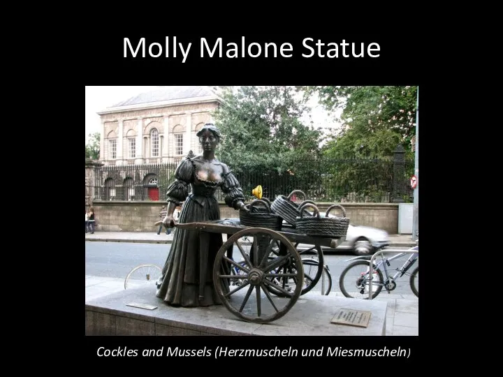 Molly Malone Statue Cockles and Mussels (Herzmuscheln und Miesmuscheln)