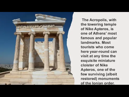 The Acropolis, with the towering temple of Nike Apteros, is one