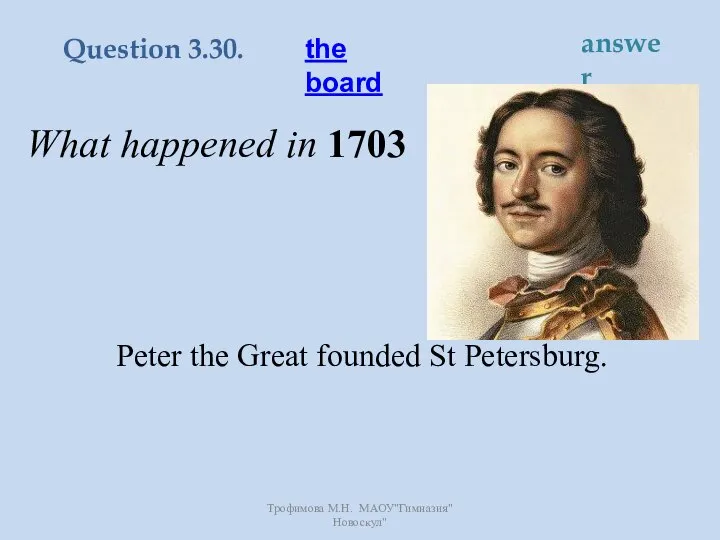 What happened in 1703 Peter the Great founded St Petersburg. the