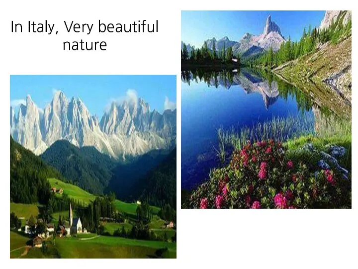 In Italy, Very beautiful nature