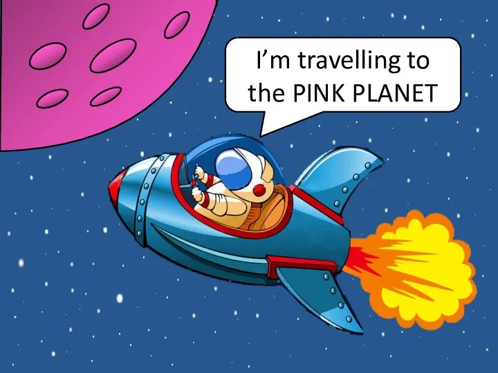 I’m travelling to the PINK PLANET