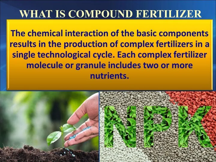 WHAT IS COMPOUND FERTILIZER