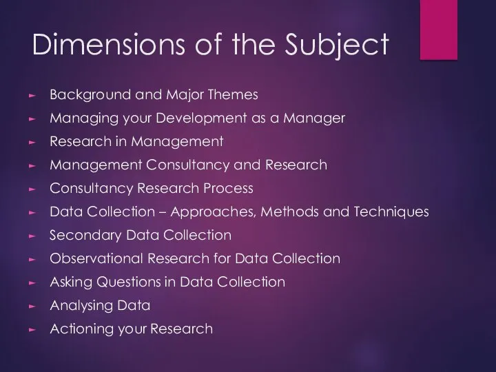 Dimensions of the Subject Background and Major Themes Managing your Development