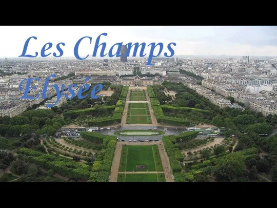 Les Champs Elysée